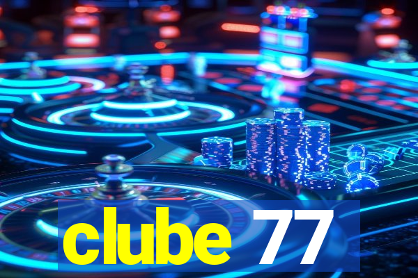 clube 77